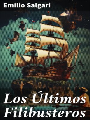 cover image of Los Últimos Filibusteros